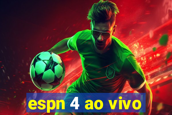 espn 4 ao vivo